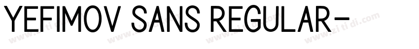 Yefimov Sans Regular字体转换